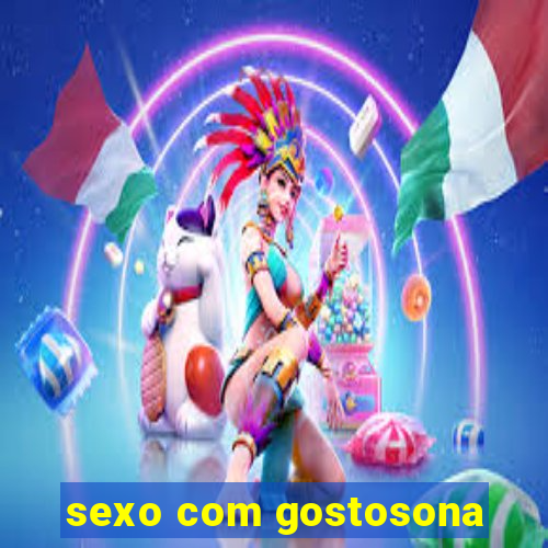 sexo com gostosona